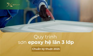 Quy Trình Thi Công Sơn Epoxy Hệ Lăn 3 Lớp