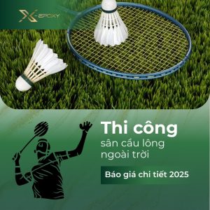 thi công sân cầu lông ngoài trời