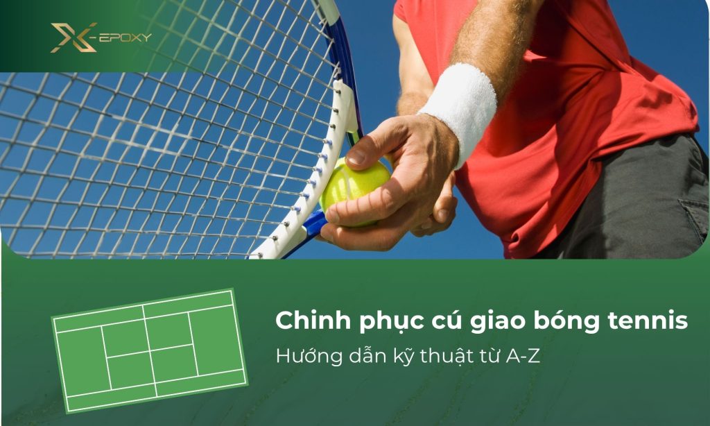 giao bóng tennis
