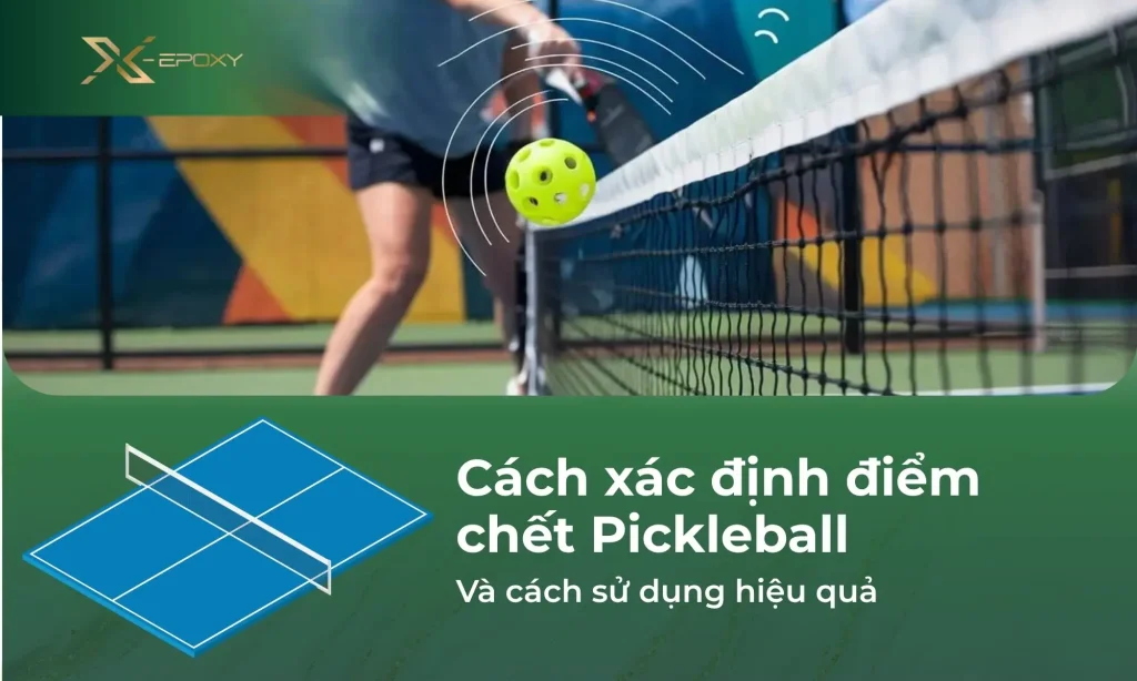 điểm chết Pickleball