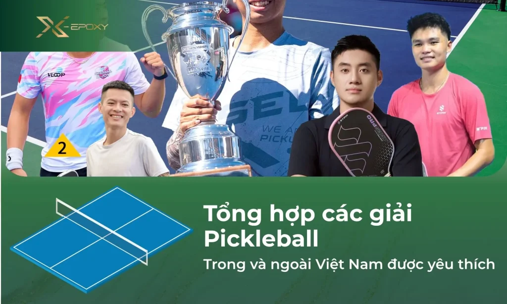 Tổng hợp các giải Pickleball