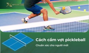 Cách cầm vợt pickleball