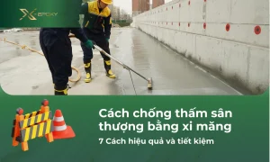 cách chống thấm sân thượng bằng xi măng