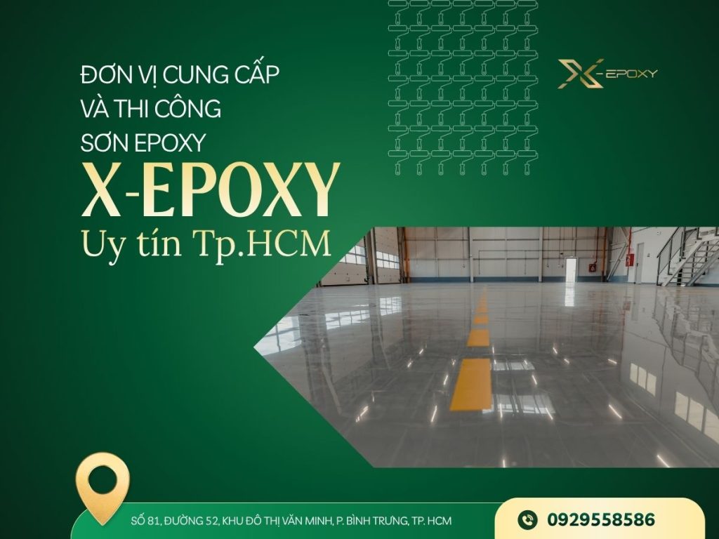 Báo giá thi công sơn epoxy tại Tp.HCM 2026 | X-Epoxy 10 X-Epoxy – Đơn vị cung cấp và thi công sơn epoxy uy tín tại TP.HCM